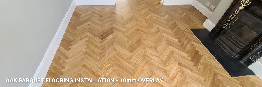 Fit Oak Parquet Flooring Overlay Fitting Tower Hill