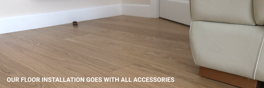 Our Floor Installation With Accessories West London